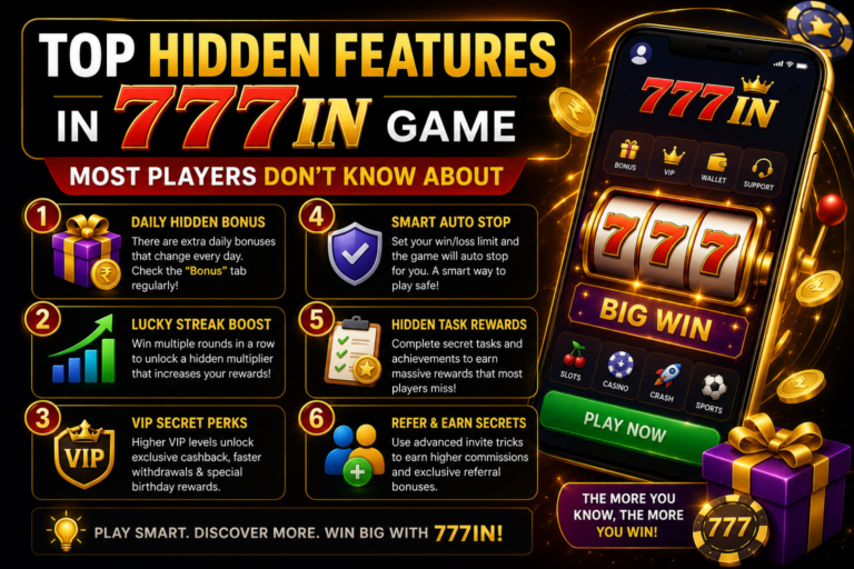 Top Hidden Features in 777in Game Most Players Don’t Know About